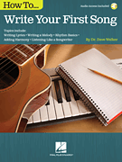 How to Write Your First Song book cover